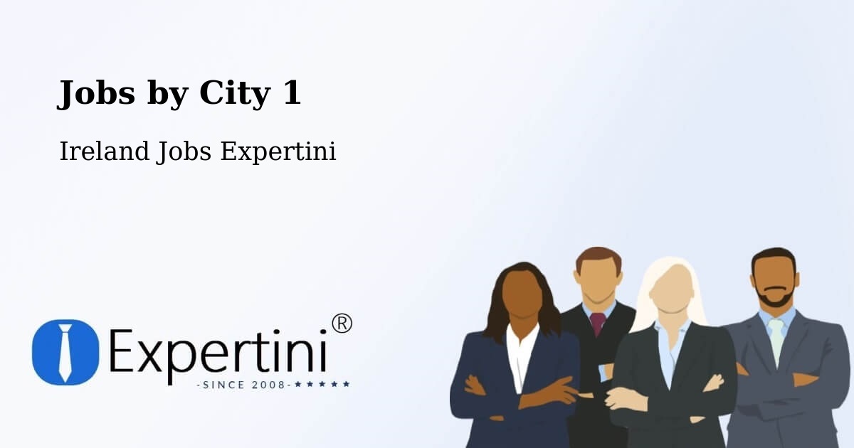 City Jobs in Ireland - Expertini