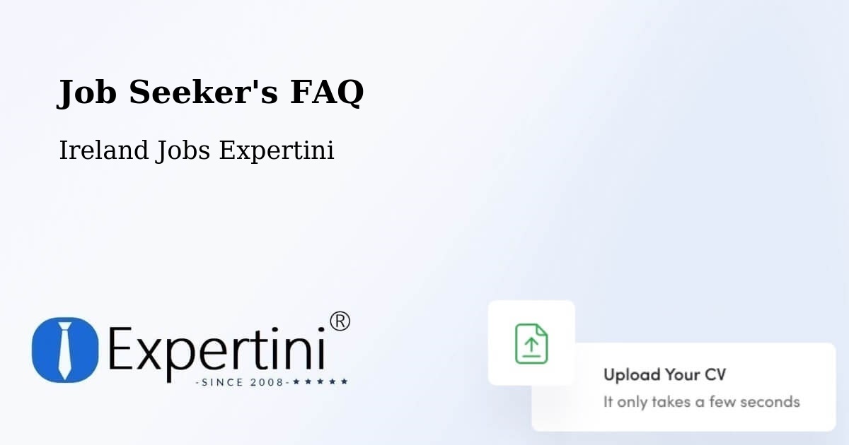 Job Seeker FAQ – Granard - Ireland Jobs Expertini